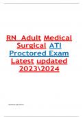 RN  Adult Medical Surgical ATI Proctored Exam Latest updated 20232024