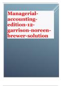 Managerial-accounting edition 12th edition 2024 latest update by garrison noreen brewer solution 