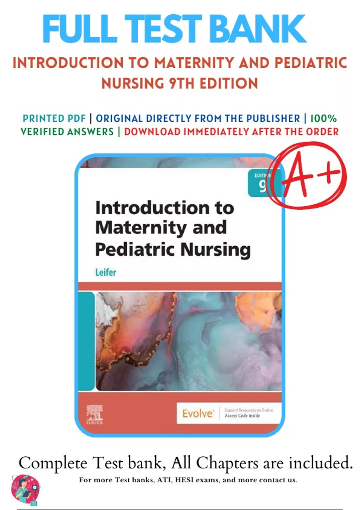 Test Bank For Introduction to Maternity and Pediatric Nursing 9th