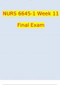 NURS 6645 Week 11 Final Exam Questions and Answers (20242025) (Verified Answers)