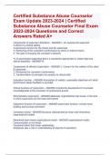 Certified Substance Abuse Counselor Exam Update 2023-2024 &vert; Certified  Substance Abuse Counselor Final Exam  2023-2024 Questions and Correct  Answers Rated A&plus;