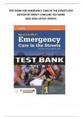 TEST BANK FOR EMERGENCY CARE IN THE STREETS 8TH EDITION BY NANCY CAROLINE TEST BANK 2023-2024 LATEST UPDATE