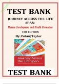 Test Bank: Journey Across The Life Span: Human Development and Health Promotion, 6th Edition Polan
