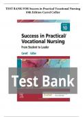 Test Bank FOR Success in Practical Vocational Nursing 10th Edition Carrol Collier | All Chapters (1-19) |A+ COMPLETE GUIDE 2023
