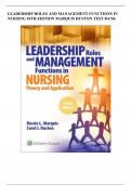 Test Bank for Leadership Roles and Management Functions in Nursing 10th Edition by Bessie L Marquis & Carol Huston | Chapter 1-25|Complete Guide A+