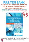 Test Bank For Foundations of Maternal Newborn and Women Health Nursing 8th Edition By Murray Sharon &lpar;2023-2024&rpar;&comma; 9780323827386&comma; Chapter 1-28 Complete Questions and Answers A&plus;