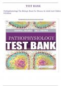 TEST BANK for   Pathophysiology The Biologic Basis For Disease In Adult And Children 8 Edition 