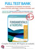 Test Bank for Fundamentals of Nursing 11th Edition By Patricia Potter, Anne Perry, Patricia Stockert, Amy Hall | 9780323810340 | (2023/2024) | Chapter 1-50 | Complete Questions and Answers A+