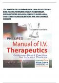 TEST BANK FOR PHILLIPS’S MANUAL OF I.V. THERA- PEUTICS: EVIDENCE-BASED PRACTICE FOR INFUSION THERAPY 7TH EDITION LISA GORSKI|UPDATED 2023-2024| COMPLETE GUIDE A+|ALL CHAPTERS AVAILABLE|QUESTIONS AND 100% CORRECT ANSWERS