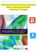 TEST BANK For Pharmacology A Patient-Centered Nursing Process Approach, 11th Edition by Linda E. McCuistion, All Chapters 1 - 58, Complete Newest Version