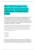 ACTUAL MLT ASCP Practice Test Questions board practice 2023/2024 GURANTEED PASS