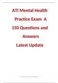 ATI Mental Health Practice Exam  A 150 Questions and Answers  Latest Update  2023/2024