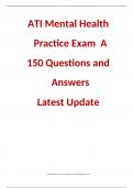 ATI Mental Health Practice Exam  A 150 Questions and Answers  Latest Update  2023&sol;2024