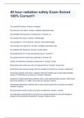 40 hour radiation safety Exam Solved 100&percnt; Correct&excl;1