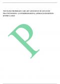 TEST BANK FOR PRIMARY CARE ART AND SCIENCE OF ADVANCED  PRACTICENURSING- AN INTERPROFESSIONAL APPROACH 6TH EDITIONDUNPHY LATEST TEST BANK FOR PRIMARY CARE ART AND SCIENCE OF ADVANCED PRACTICE NURSING &ndash; AN INTERPROFESSIONAL APPROACH 5TH EDITION DUNPHY