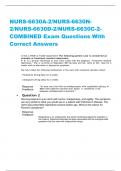 NURS-6630A-2/NURS-6630N2/NURS-6630D-2/NURS-6630C-2- COMBINED Exam Questions With  Correct Answers