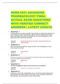 NURS 6521 ADVANCED  PHARMACOLOGY FINAL  ACTUAL EXAM QUESTIONS  WITH VERIFIED CORRECT  ANSWERS | LATEST UPDATE