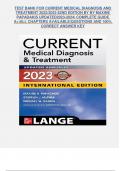 TEST BANK FOR CURRENT MEDICAL DIAGNOSIS AND TREATMENT 2022/2023 62ND EDITION BY BY MAXINE PAPADAKIS UPDATED2023-2024| COMPLETE GUIDE A+|ALL CHAPTERS AVAILABLE|QUESTIONS AND 100% CORRECT ANSWER KEY