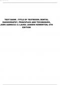 Test Bank For Dental Radiography, Principles and Techniques, Joen Iannucci & Laura Jansen Howerton, 6th Edition