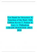 Test Bank for Structure & Function of the Body 16th Edition Kevin T. Patton & Gary A. Thibodeau -GRADE BOOSTER -2023- 2024