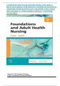 COMPLETE TEST BANK FOUNDATIONS AND ADULT HEALTH NURSING 9TH EDITION COOPER QUESTIONS & ANSWERS WITH RATIONALES (CHAPTER 1-58)LATEST 2023 GRADED A+ UPDATED2023-2024|ALL CHAPTERS AVAILABLE