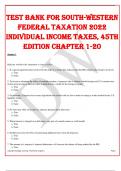 TEST BANK FOR SOUTH-WESTERN FEDERAL TAXATION 2022 INDIVIDUAL INCOME TAXES, 45TH EDITION CHAPTER 1-20