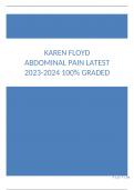 KAREN FLOYD ABDOMINAL PAIN LATEST 2023&sol;2024 100&percnt; GRADED A&comma; Exams for Nursing