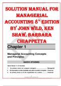 SOLUTION MANUAL FOR MANAGERIAL ACCOUNTING 8TH EDITION BY JOHN WILD, KEN SHAW, BARBARA CHIAPPETTA
