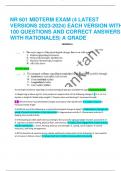 NR 601 MIDTERM EXAM (4 LATEST VERSIONS 2023-2024) EACH VERSION WITH  100 QUESTIONS AND CORRECT ANSWERS  WITH RATIONALES| A GRADE VERSION A
