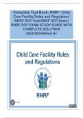 Complete Test Bank: RNRF- Child Care Facility Rules and Regulation| RNRF DCF Test| RNRF DCF Exam| RNRF DCF EXAM STUDY GUIDE WITH COMPLETE SOLUTION 2023/2024|Rated A+