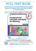 Test Bank for Fundamental Concepts and Skills for Nursing 6th Edition by Williams ISBN 9780323694766 All Chapters 1-40 | Complete Guide A+