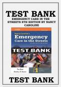  Test Bank For Emergency Care in the Streets 8th Edition By Nancy Caroline’s  All Chapters Covered  (1-51) | Graded A+