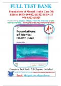 Test Bank For Foundations of Mental Health Care 7th Edition by Michelle Morrison-Valfre 9780323661829, All Chapters 1-33, A+ guide.