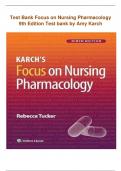 Test Bank Focus on Nursing Pharmacology 9th Edition Test bank by Amy Karch - Chapter 1-59 | Complete Guide 2023/2024  graded A+