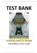 Test Bank for Criminal Justice in Canada 6th Edition Colin Goff Table of Contents Chapter 1: An O