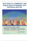 TEST BANK COMMUNITY AND PUBLIC HEALTH NURSING 10TH EDITION RECTOR /complete solution