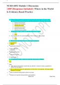 1 &lbrack;Type here&rsqb; &lbrack;Type here&rsqb; NURS 6052 Module 1 Discussion &lpar;100&percnt;Responses Included&rpar;&colon; Where in the World Is Evidence-Based Practice