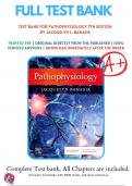 Test Bank for Pathophysiology 7th Edition By Jacquelyn Banasik ( 2022-2023), 9780323761550, Chapter 1-54 All Chapters with Answers and Rationals