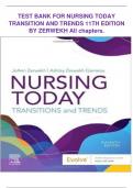 TEST BANK FOR NURSING TODAY TRANSITION AND TRENDS 11TH EDITION BY ZERWEKH All chapters latest 2024