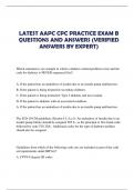 AAPC CPC Practice Exam B Questions and Answers 2022 (Verified Answers by Expert