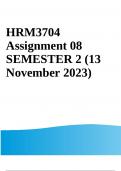 HRM3704 Assignment 08 SEMESTER 2 (13 November 2023)