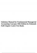 Solutions Manual for Fundamental Managerial Accounting Concepts 10th Edition by Edmonds Full Chapter Latest Test Bank.