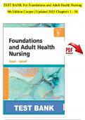 TEST BANK For Foundations and Adult Health Nursing 9th Edition Cooper | Updated 2023 Chapter's 1 - 58 | Complete