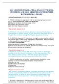 2023 NCLEX RN EXAM ACTUAL EXAM WITH REAL QUESTIONS AND 100&percnt; VERIFIED ANSWERS WITH RATIONALES&sol;A&plus; GRADE