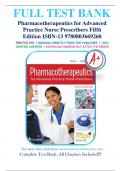 Test Banks Package Deal for Pharmacotherapeutics for advanced Practice Nurse,....best deal rated 100% and A  graded!!!