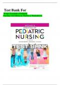 TEST BANK Wong's Essentials of Pediatric Nursing 11th Edition by Marilyn J. Hockenberry - All Chapters (1-31)|Complete Guide A+