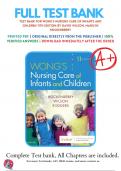 Test Bank For Wongs Nursing Care of Infants and Children 11th Edition Wilson&comma; Hockenberry &vert; 9780323549394 &vert; Chapter 1-34 &vert; Complete Questions and Answers A&plus;