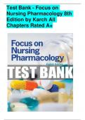 BEST REVEIW Test Bank - Focus on Nursing Pharmacology 8th Edition by Karch All  Chapters Rated A+