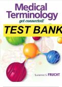 Test Bank for Medical Terminology Get Connected 3rd Edition Frucht &vert; Complete Chapters 1 - 17 &vert; Questions and Answers with explanation