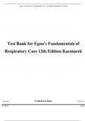 Test Bank for Egan’s Fundamentals of Respiratory Care 12th Edition Complete Guide Updated A+